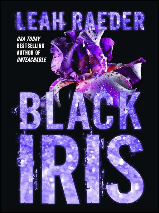 Title details for Black Iris by Leah Raeder - Wait list